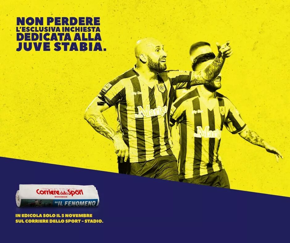 Il fenomeno Juve Stabia in edicola sul Corriere dello Sport: non fartelo scappare Sabato 5 Novembre