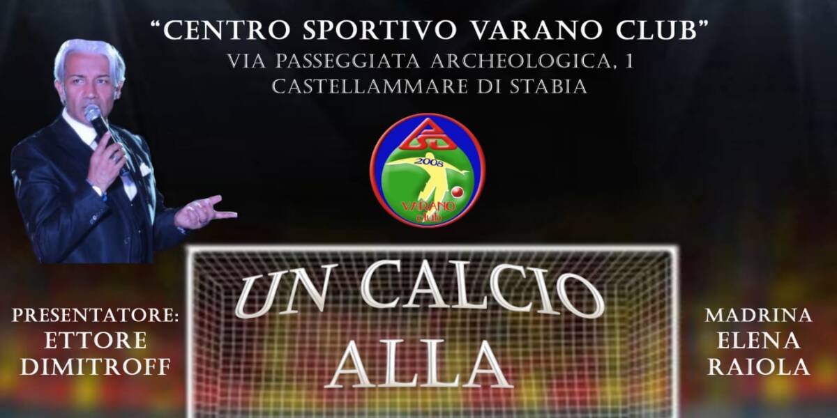 C.mare di Stabia “Un calcio alla pandemia”, l’evento il 19 Giugno al Centro Sportivo Varano